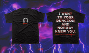 I Went To Your Dungeon Tee