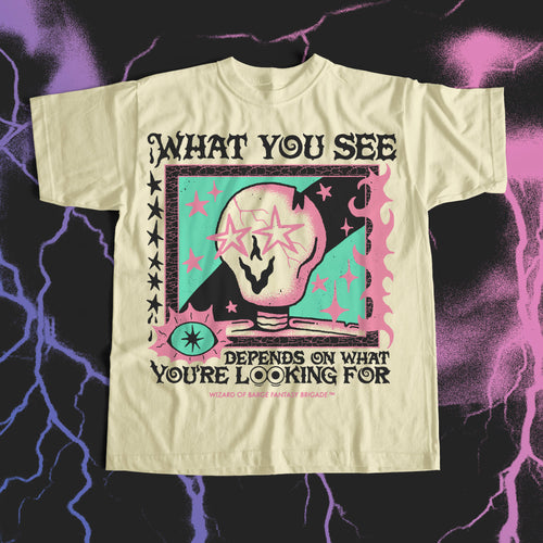 What You See Tee