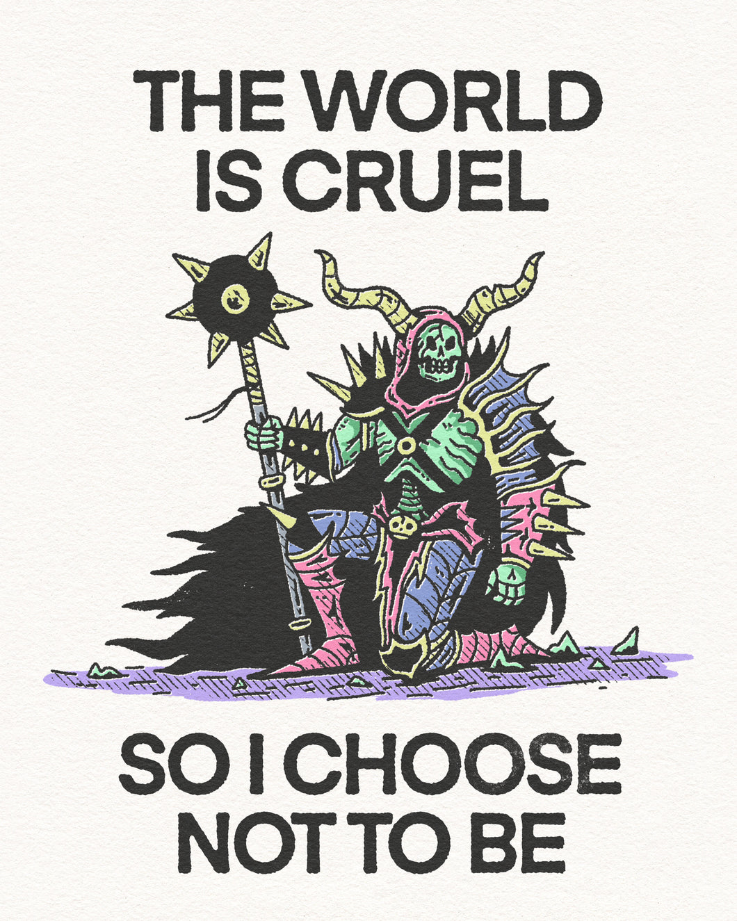 Cruel World Print