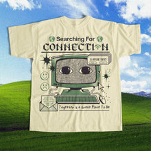 Load image into Gallery viewer, Searching for Connection Tee